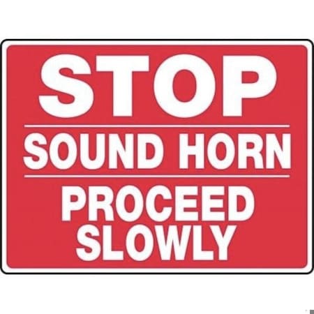 Accuform SAFETY SIGN STOP  SOUND HORN  MVHR531XT MVHR531XT